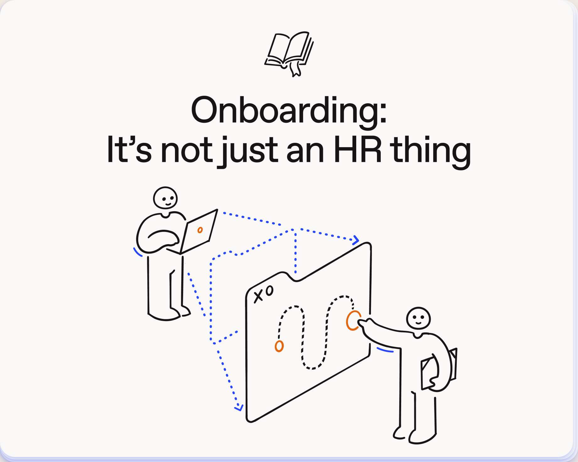 onboarding is not just an HR thing